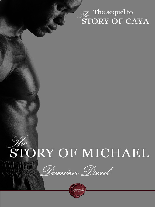 Title details for The Story of Michael by Damien Dsoul - Available